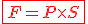 \fbox{\red{3$F=P \times S}}